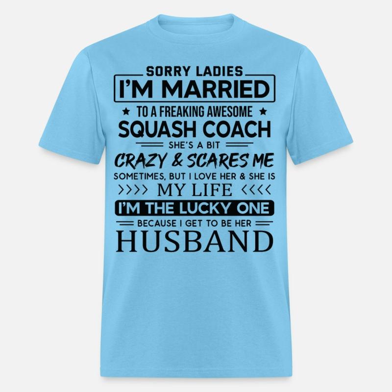Squash Coach Funny Saying For Husband