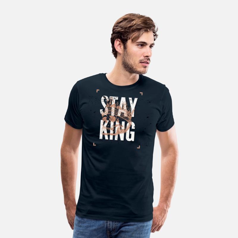 STAY king strong t-shirt for strong man