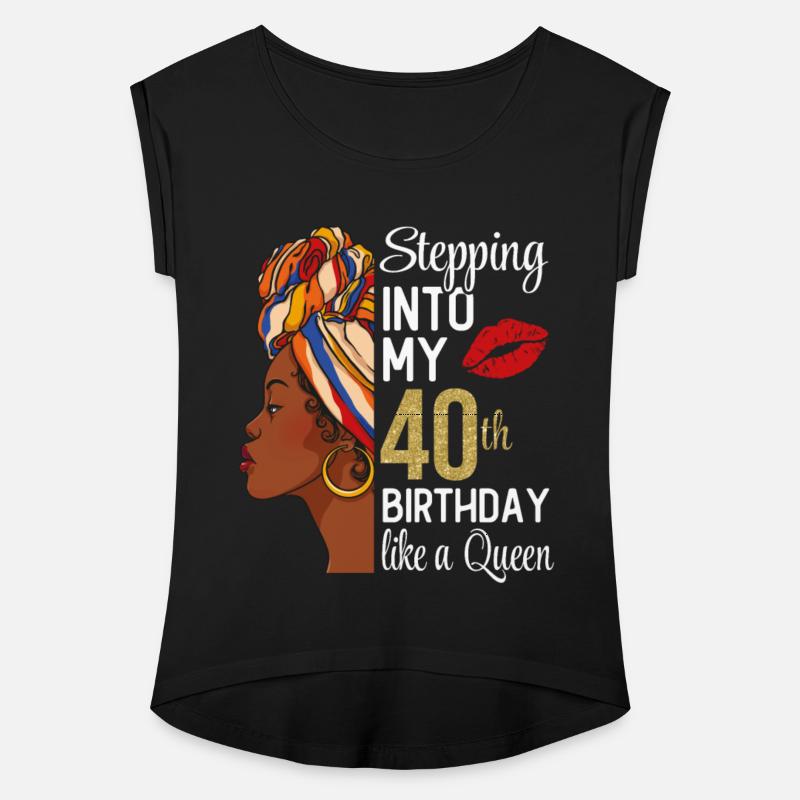 Stepping Into My 40th Birthday Like A Queen