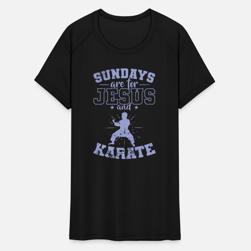 Sunday are for Jesus and Karate