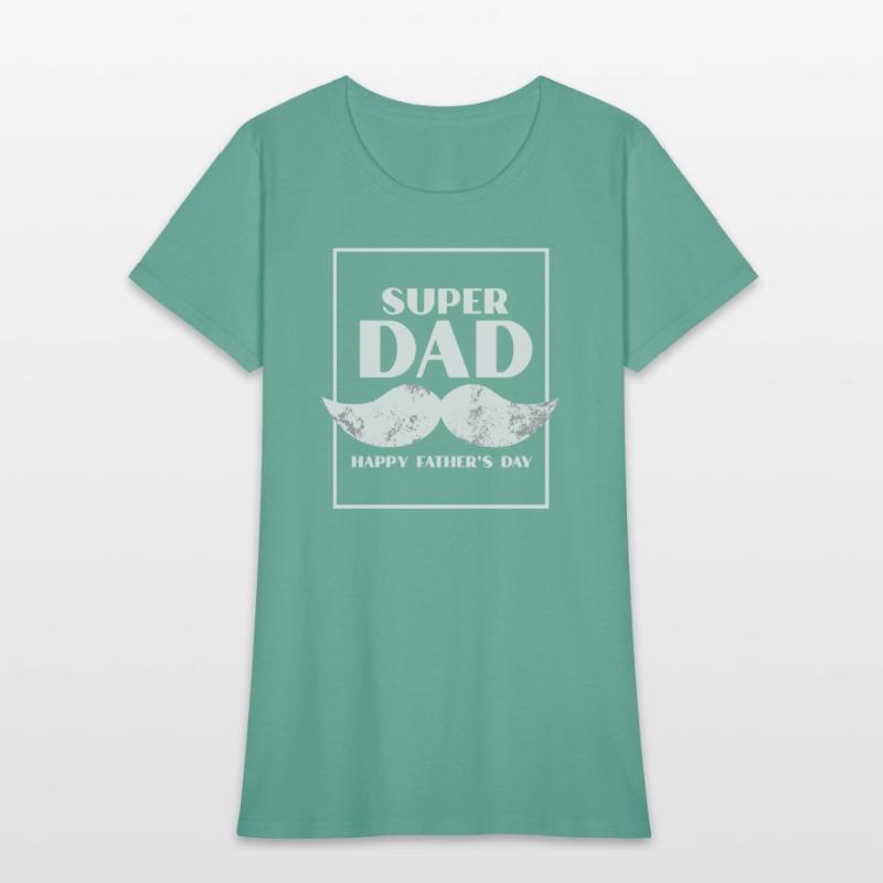 SUPER DAD HAPPY FATHER S DAY