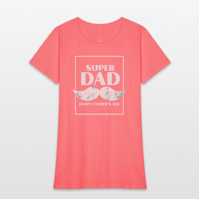 SUPER DAD HAPPY FATHER S DAY