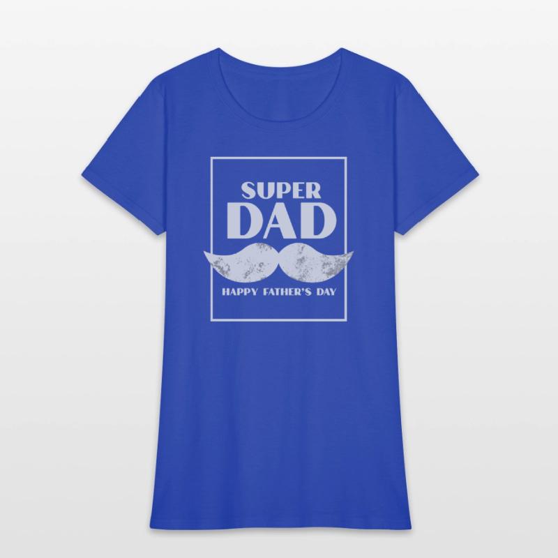 SUPER DAD HAPPY FATHER S DAY