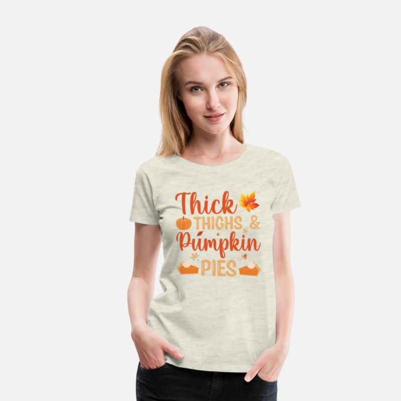 Thanksgivings Day - Thick Thighs and Pumpkin Pies