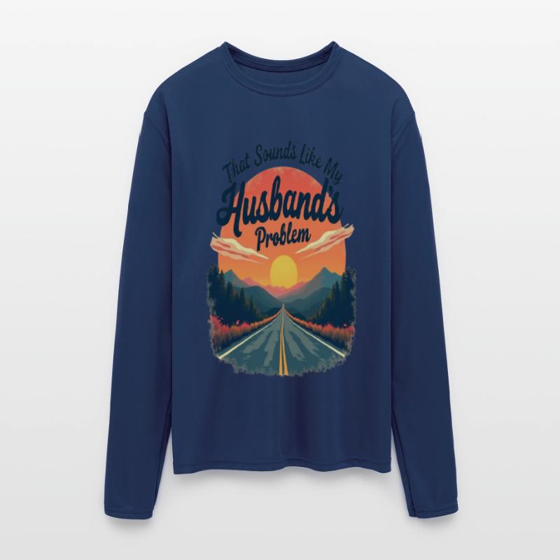 That Sounds Like My Husbands Problem Funny Wife