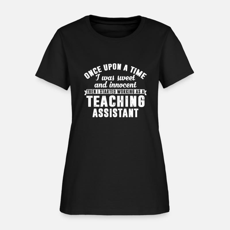 Then I Started Working As A Teaching Assistant