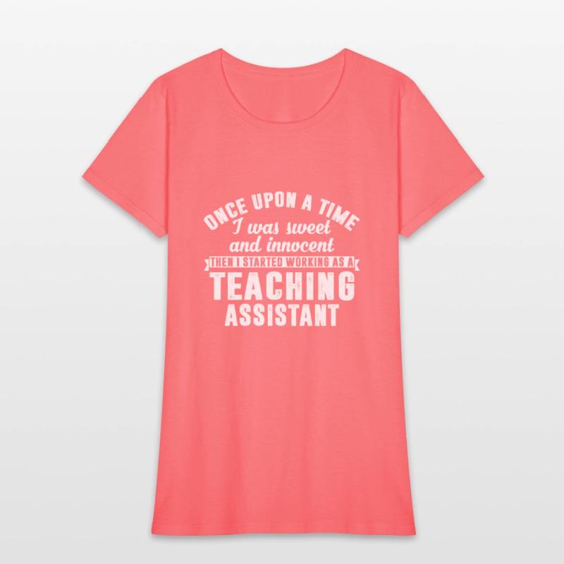 Then I Started Working As A Teaching Assistant