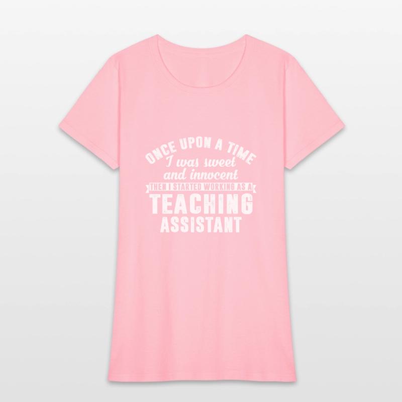 Then I Started Working As A Teaching Assistant