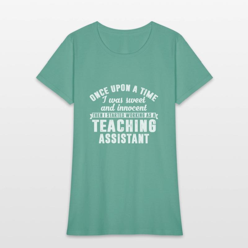 Then I Started Working As A Teaching Assistant