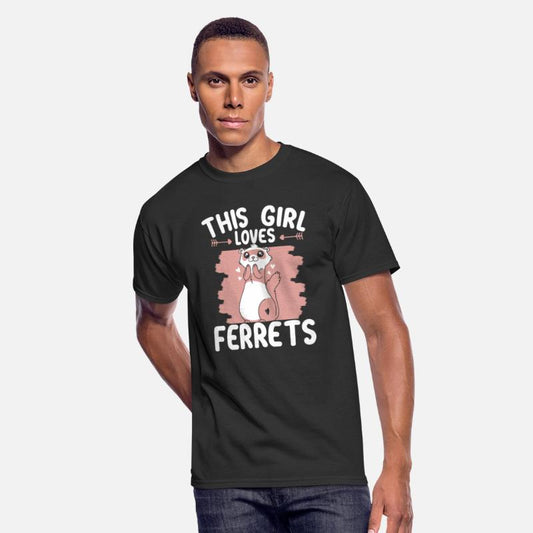 This Girl Loves Ferrets Animal Ferret Owner