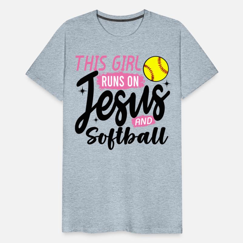This Girl Runs On Jesus and softball