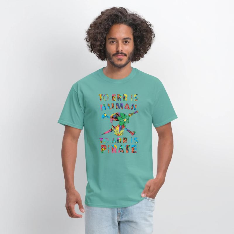 To Err is Human to Arr is Pirate T Shirt