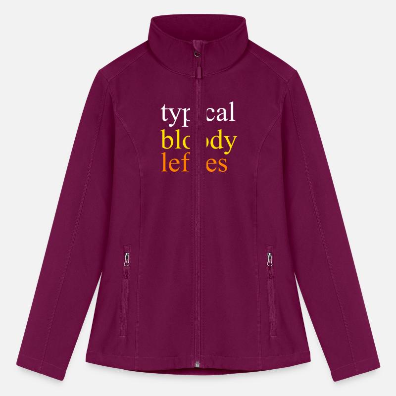 Typical Bloody Lefties