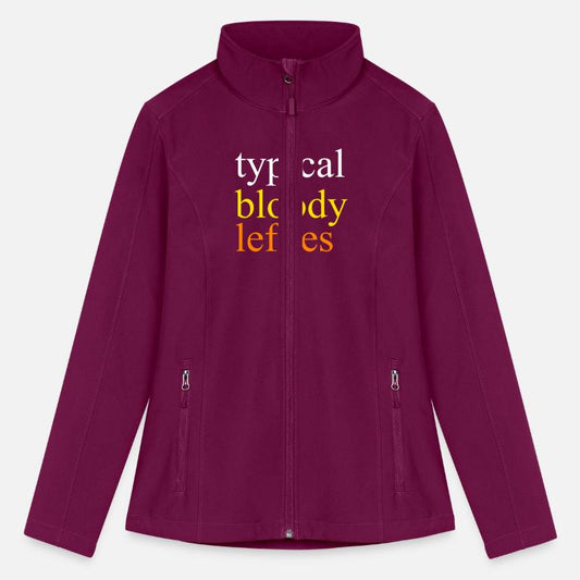 Typical Bloody Lefties