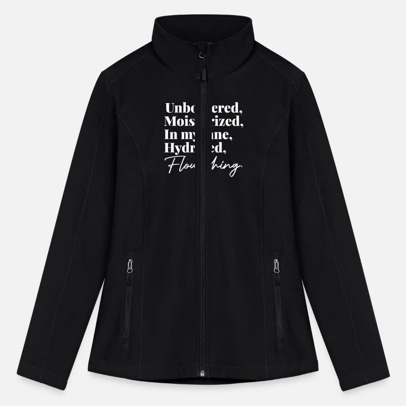 Unbothered, Moisturized, In My Lane, Hydrated.