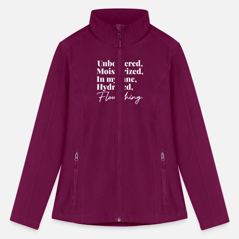 Unbothered, Moisturized, In My Lane, Hydrated.