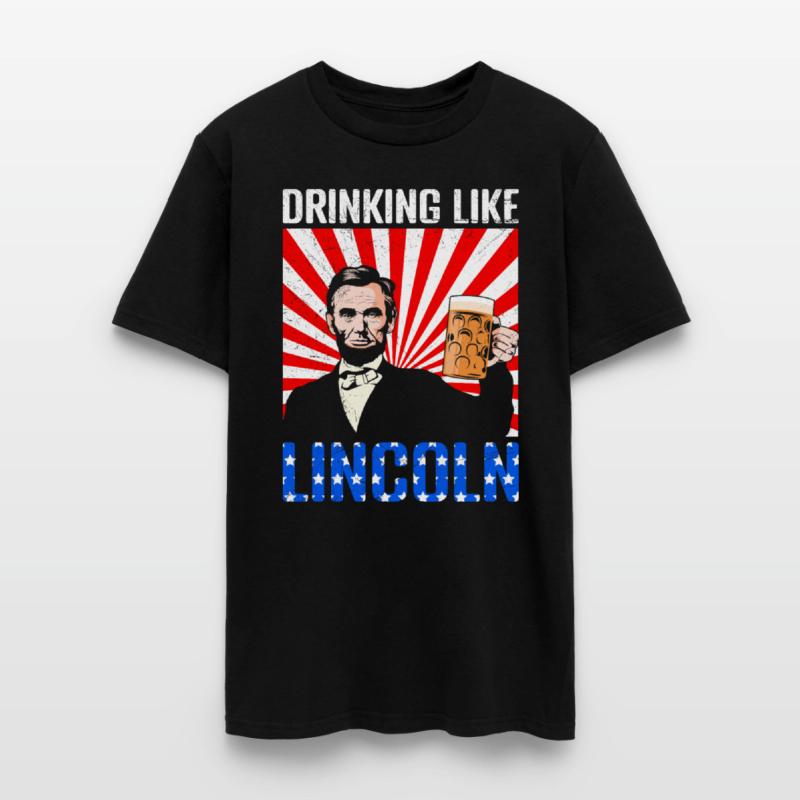 USA President Drinking like Lincoln Independence