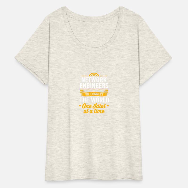 We Connect The World Funny Network Engineer