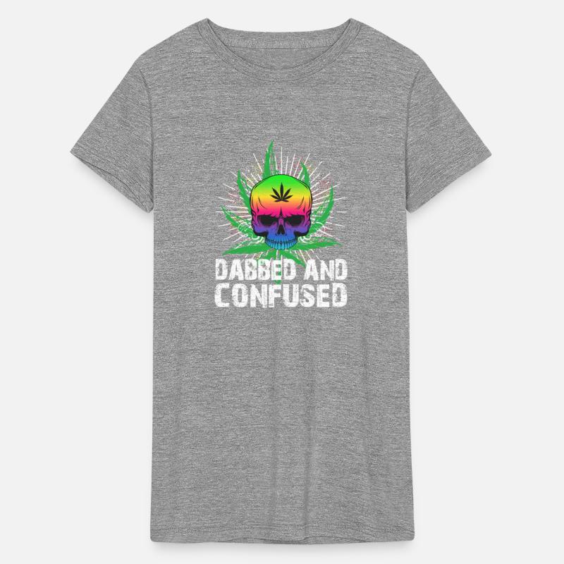 WEED, DABBED AND CONFUSED