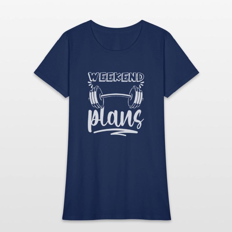Weekend Plans - Funny Workout Gym Fitness Humor