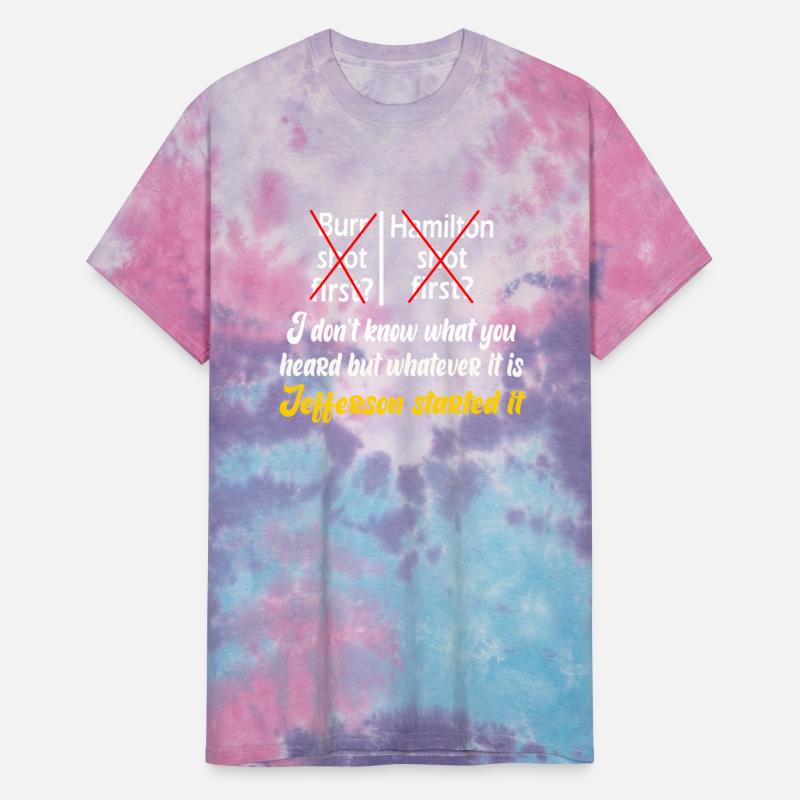 Whatever It Is Jefferson Started It - Hamilton Jef