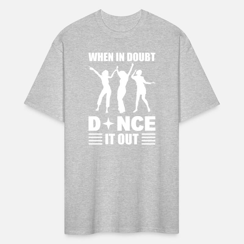 When In Doubt Dance It Out Ballroom Dancer