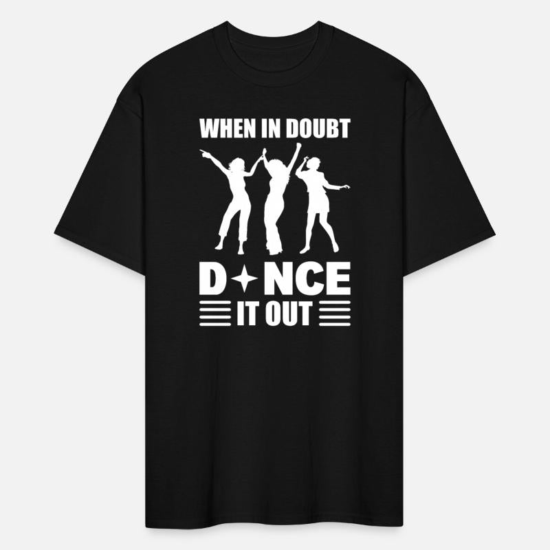 When In Doubt Dance It Out Ballroom Dancer