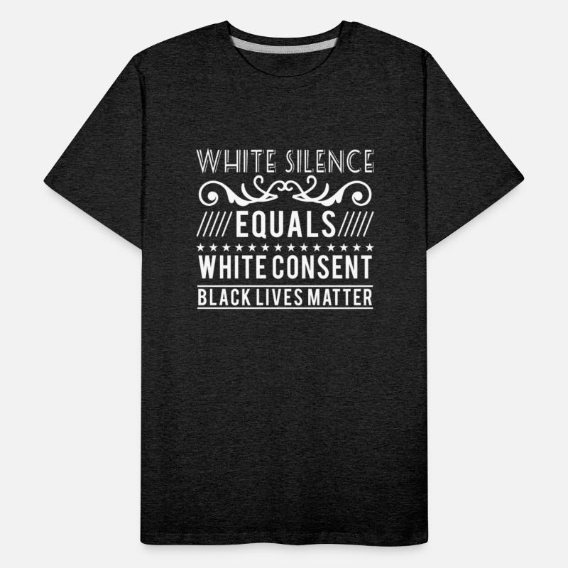 White silence equals white consent black lives