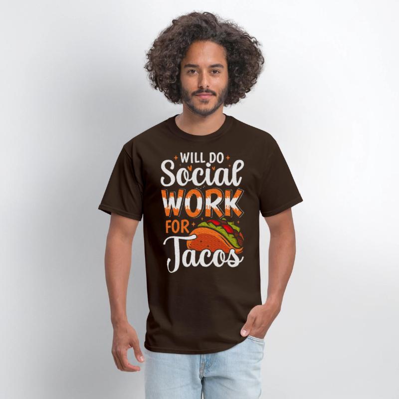 Will do Social Work for Tacos Social Worker