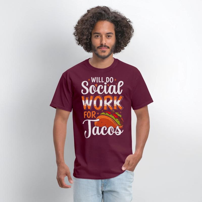 Will do Social Work for Tacos Social Worker