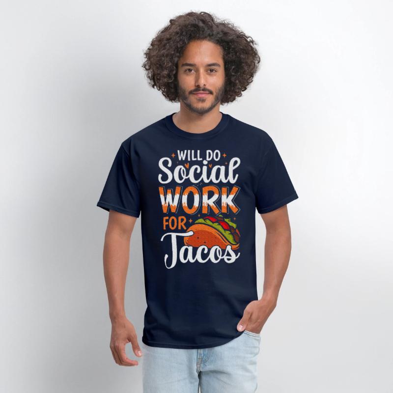 Will do Social Work for Tacos Social Worker