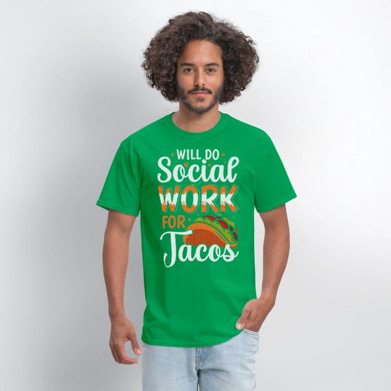 Will do Social Work for Tacos Social Worker