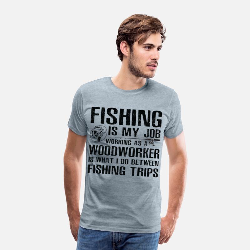 Woodworker Funny Fishing