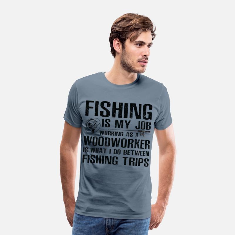 Woodworker Funny Fishing