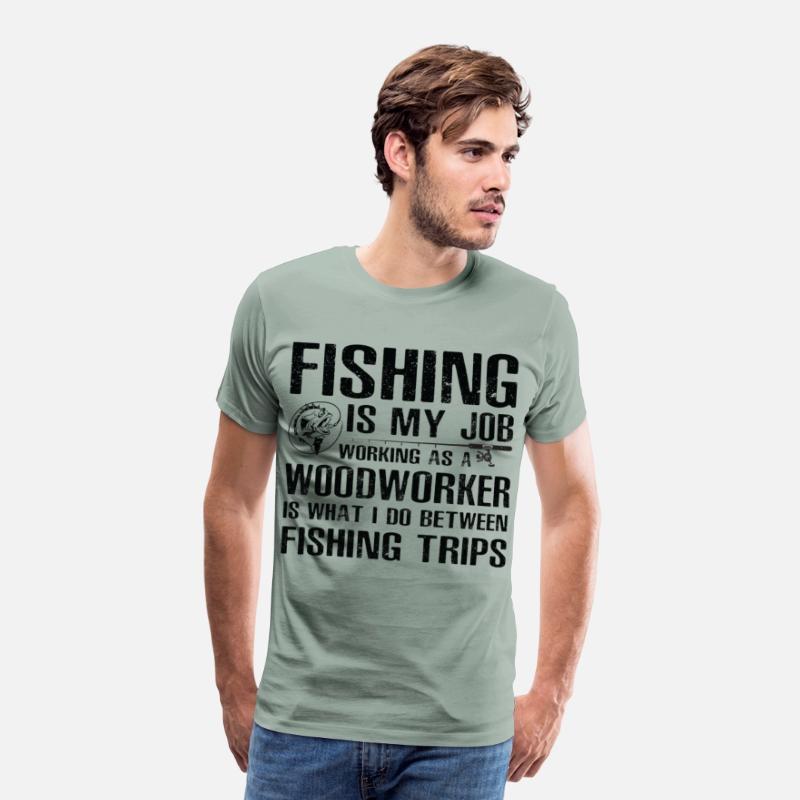 Woodworker Funny Fishing