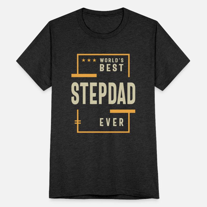 World's Best Step Dad Ever - Dad Grandpa Funny