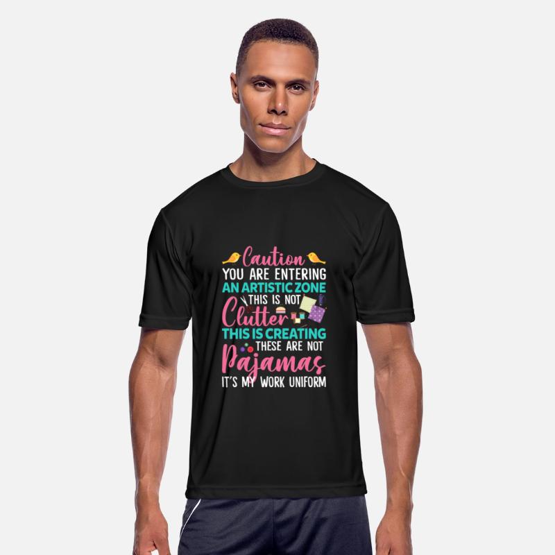 You Are Entering Artistic Zone These Not Pajamas