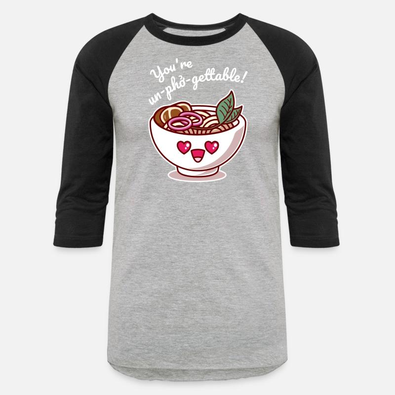 You re Un Pho Gettable You re Unforgettable