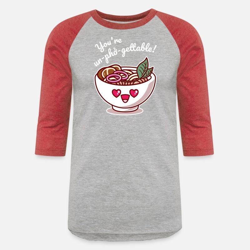 You re Un Pho Gettable You re Unforgettable